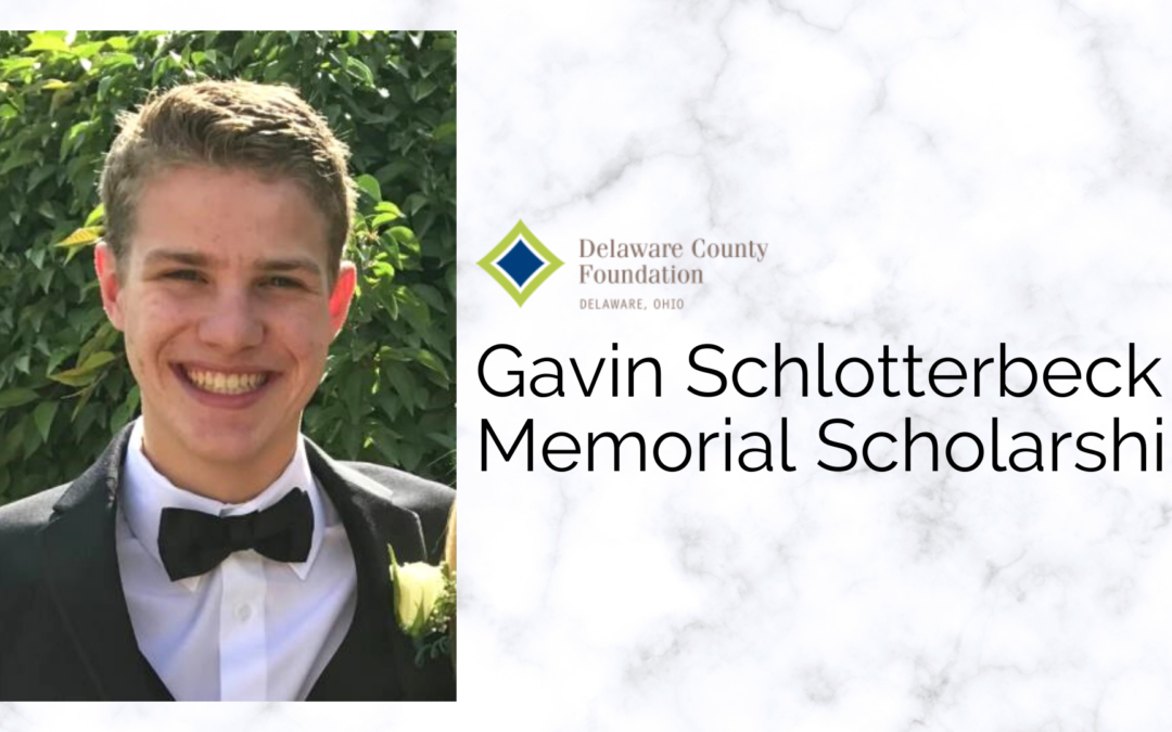 Gavin Schlotterbeck Memorial Scholarship